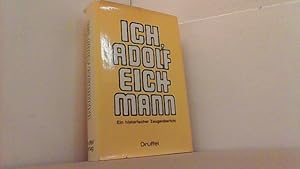 Bild des Verkufers fr Ich, Adolf Eichmann. Ein historischer Zeugenbericht. zum Verkauf von Antiquariat Uwe Berg