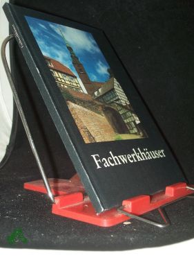 Seller image for Fachwerkhuser / Einf. u. Erl. von Hans Mller for sale by Antiquariat Artemis Lorenz & Lorenz GbR