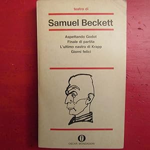 Immagine del venditore per Teatro di Samuel Beckett Aspettando Godot Finale di partita L'ultimo nastro di Krapp Giorni felici venduto da Antonio Pennasilico