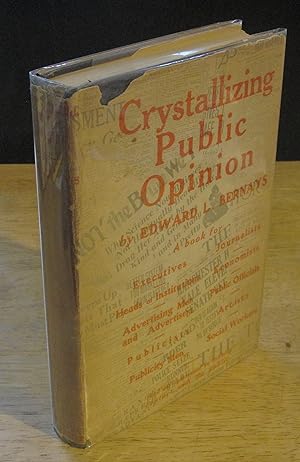 Seller image for Crystallizing Public Opinion [Includes Signed 1928 Letter] for sale by The BiblioFile