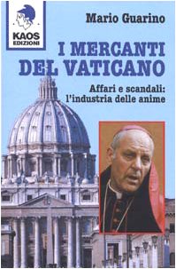 Imagen del vendedor de I mercanti del Vaticano. Affari e scandali: l'industria delle anime a la venta por librisaggi