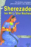 Seller image for Sherezade y las Mil y Una Noches. for sale by Librera PRAGA