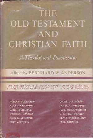 The Old Testament and Christian Faith: A Theological Discussion