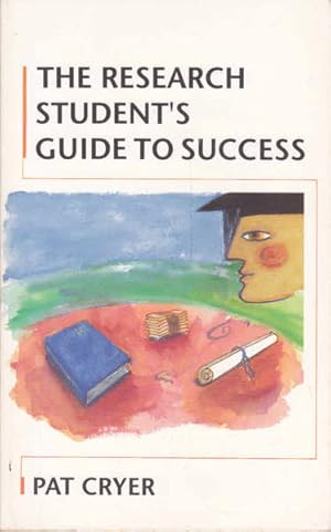 Seller image for The Research Student's Guide to Success for sale by Goulds Book Arcade, Sydney