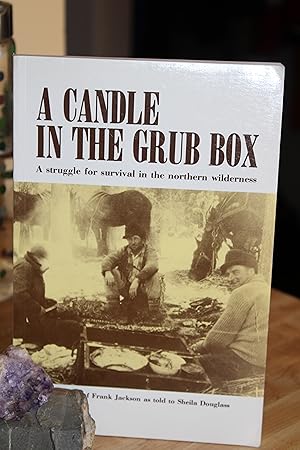 A Candle in the Grub Box