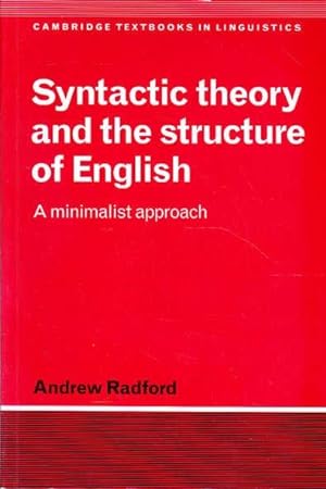 Immagine del venditore per Syntactic Theory and the Structure of English: A Minimalist Approach venduto da Goulds Book Arcade, Sydney