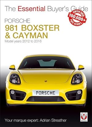 Bild des Verkufers fr Porsche 981 Boxster & Cayman: Model Years 2012 to 2016 Boxster, S, Gts & Spyder Cayman, S, Gts, Gt4 & Gt4 CS zum Verkauf von moluna