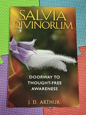 Salvia Divinorum: Doorway to Thought-Free Awareness