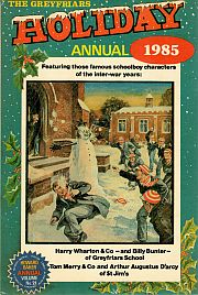 Seller image for THE GREYFRIARS HOLIDAY ANNUAL 1985. Howard Baker Annual Volume No. 21. for sale by Sainsbury's Books Pty. Ltd.