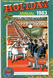 Seller image for THE GREYFRIARS HOLIDAY ANNUAL 1983. Howard Baker Annual Volume No. 17. for sale by Sainsbury's Books Pty. Ltd.