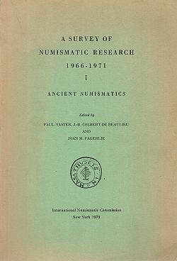 Imagen del vendedor de A SURVEY OF NUMISMATIC RESEARCH 1966-1971. I - Ancient Numismatics. a la venta por Sainsbury's Books Pty. Ltd.