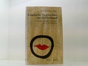 Bild des Verkufers fr Israelische Geschichten aus Deutschland: Kurzgeschichten zwischen Krieg und Frieden zum Verkauf von Book Broker