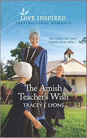 Image du vendeur pour The Amish Teacher's Wish (Love Inspired) mis en vente par Reliant Bookstore