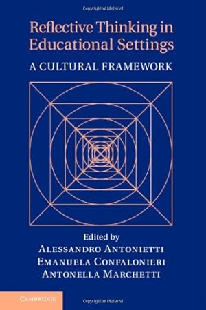 Seller image for Reflective Thinking in Educational Settings: A Cultural Framework [Hardcover ] for sale by booksXpress