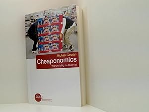 Seller image for Cheaponomics / Warum billig zu teuer ist for sale by Book Broker