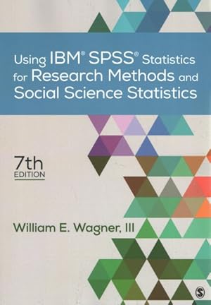 Imagen del vendedor de Using IBM SPSS Statistics for Research Methods and Social Science Statistics a la venta por GreatBookPrices