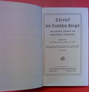 Bild des Verkufers fr Chronik des Deutschen Krieges. Nach amtlichen Berichten und zeitgenssischen Kundgebungen, Sechster Band Von Mitte Juni bis Mitte Juli 1915 zum Verkauf von biblion2