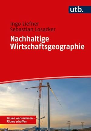 Seller image for Nachhaltige Wirtschaftsgeographie for sale by Rheinberg-Buch Andreas Meier eK