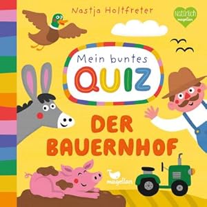 Bild des Verkufers fr Mein buntes Quiz - Der Bauernhof : Ein Sachbilderbuch fr Kinder ab 2 Jahren zum Verkauf von Smartbuy