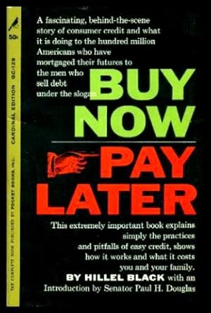 BUY NOW PAY LATER - The Pitfalls of Easy Credit