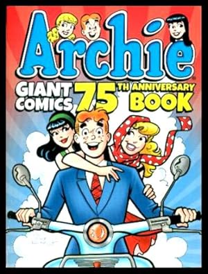 ARCHIE GIANT COMICS - 75th Anniversary Book