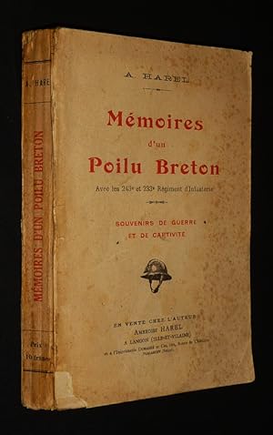Seller image for Mmoires d'un Poilu Breton avec les 243e et 233e rgiment d'infanterie : Souvenirs de guerre et de captivit for sale by Abraxas-libris