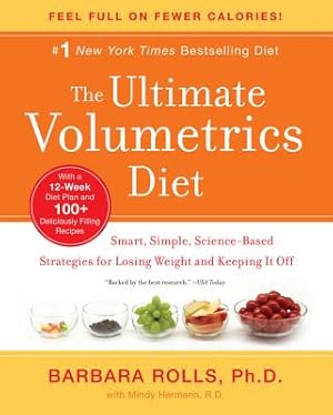 Seller image for The Ultimate Volumetrics Diet: Smart, Simple, Science-Based Strategies for Losing Weight and Keeping It Off (Paperback or Softback) for sale by BargainBookStores