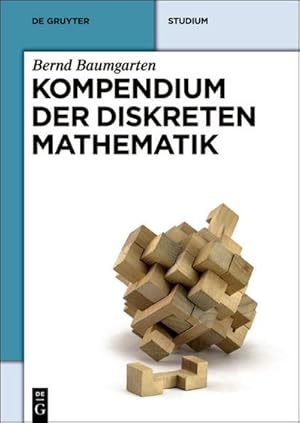 Imagen del vendedor de Kompendium der diskreten Mathematik a la venta por BuchWeltWeit Ludwig Meier e.K.