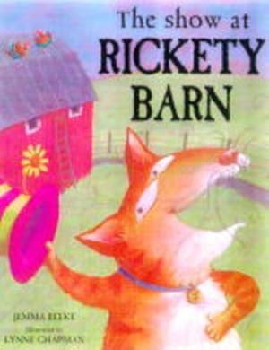 Seller image for The Show at Rickety Barn for sale by WeBuyBooks