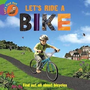 Image du vendeur pour Let's Ride a Bike (Let's Find Out) mis en vente par WeBuyBooks