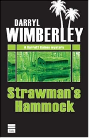 Bild des Verkufers fr STRAWMAN'S HAMMOCK (A Barrett Raines Mystery) zum Verkauf von WeBuyBooks