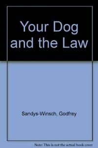 Bild des Verkufers fr Your Dog and the Law zum Verkauf von WeBuyBooks