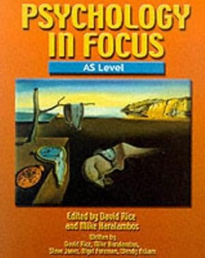 Seller image for Psychology in Focus AS Level for sale by WeBuyBooks