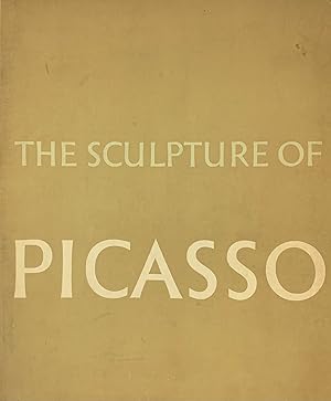 THE SCULPTURE OF PICASSO