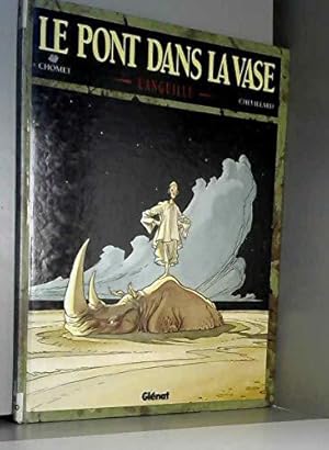 Seller image for Le pont dans la vase, tome 1 :L'Anguille for sale by JLG_livres anciens et modernes