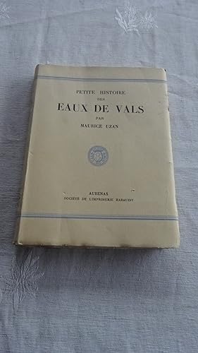 PETITE HISTOIRE DES EAUX DE VALS