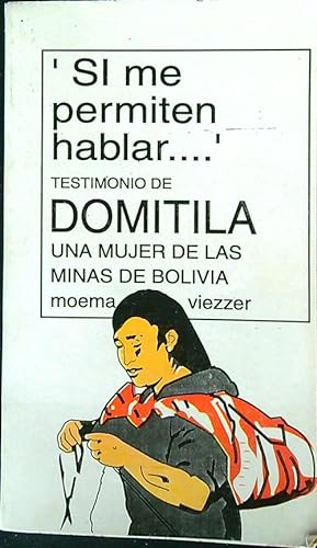 Seller image for Si me perniten hablar. Testimonio de Domitila for sale by Librodifaccia