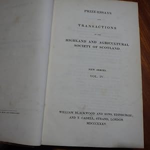 Prize-Essays and Transactions of the Highland and Agricultural Society of Scotland - Volume X (Ne...