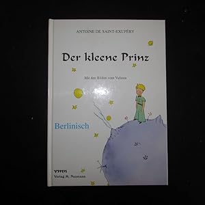 Bild des Verkufers fr Der kleene Prinz - Berlinisch zum Verkauf von Bookstore-Online