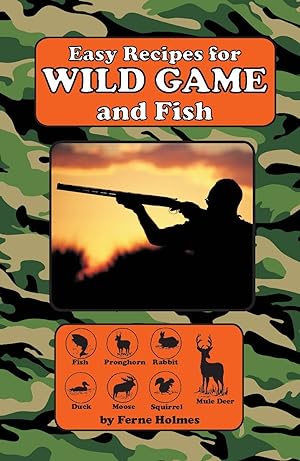 Seller image for Easy Recipes for Wild Game & Fish Cookbook for sale by Redux Books