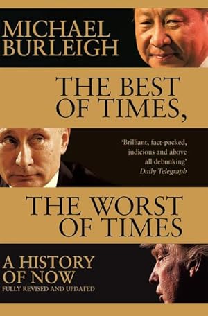 Bild des Verkufers fr The Best of Times, The Worst of Times : A History of Now zum Verkauf von Smartbuy