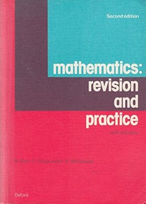 Image du vendeur pour Mathematics: Revision and Practice: w. ans mis en vente par WeBuyBooks