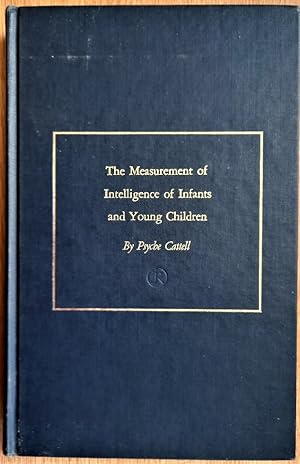 Immagine del venditore per THE MEASUREMENT OF INTELLIGENCE OF INTELLIGENCE AND YOUNG CHILDREN venduto da Douglas Books