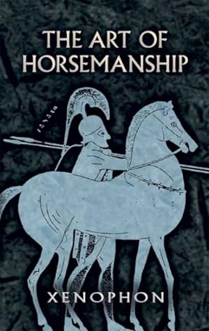 Immagine del venditore per Art of Horsemanship venduto da GreatBookPricesUK