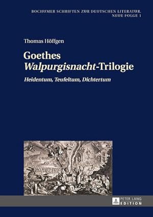 Seller image for Goethes "Walpurgisnacht"-Trilogie for sale by BuchWeltWeit Ludwig Meier e.K.