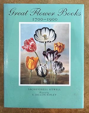 Seller image for Great Flower Books 1700-1900: a Bibliographical Record of Two Centures of Finely-Illustrated Flower Books for sale by Reader's Books