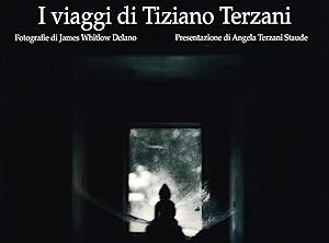 Seller image for I viaggi di Tiziano Terzani. Ediz. illustrata for sale by MULTI BOOK