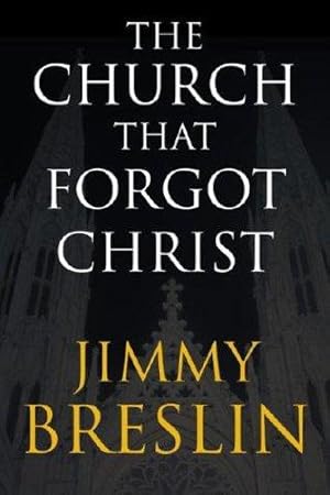 Seller image for Church That Forgot Christ for sale by WeBuyBooks