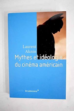 Seller image for Mythes et idologie du cinma amricain for sale by Alcan Libros