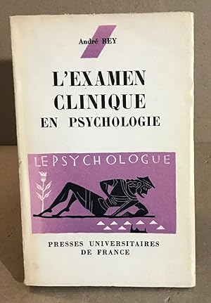 L'examen clinique en psychologie